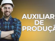 PROCESSOSELETIVOBRASILauxiliar de producao